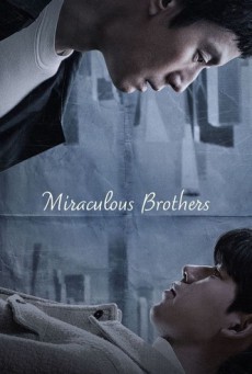 พี่น้องปาฏิหาริย์ Miraculous Brothers พากย์ไทย ตอนที่1-16